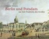 Buchcover Berlin und Potsdam zur Zeit Friedrichs des Großen