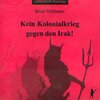 Buchcover Kein Kolonialkrieg gegen den Irak!