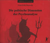 Buchcover Die politische Dimension der Psychoanalyse