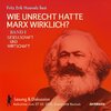 Buchcover Wie unrecht hatte Marx wirklich? Band I Gesellschaft und Wirtschaft