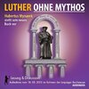 Buchcover Luther ohne Mythos