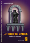 Buchcover Luther ohne Mythos