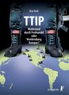 Buchcover TTIP – Wohlstand durch Freihandel oder Verelendung Europas?