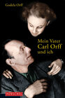 Buchcover Mein Vater Carl Orff und ich