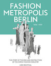 Buchcover Fashion Metropolis Berlin 1836 – 1939