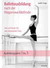 Buchcover Ballettausbildung nach der Waganowa-Methode
