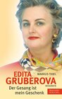 Buchcover Edita Gruberova – "Der Gesang ist mein Geschenk"