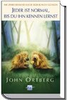 Buchcover Jeder ist normal, bis du ihn kennen lernst
