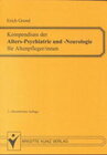 Buchcover Kompendium der Alters-Psychiatrie und Alters-Neurologie für Altenpfleger/innen
