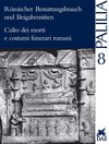 Buchcover Römischer Bestattungsbrauch und Beigabensitten