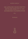 Buchcover Die gotischen Handschriften deutscher Herkunft in der Bayerischen Staatsbibliothek