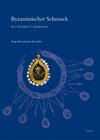 Buchcover Byzantinischer Schmuck des 9. bis frühen 13. Jahrhunderts