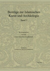 Buchcover Beiträge zur Islamischen Kunst und Archäologie