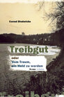 Buchcover Treibgut oder Vom Traum, ein Held zu werden