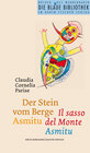 Buchcover Der Stein vom Berge Asmitu /Il sasso del Monte Asmitu