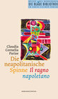 Buchcover Die neapolitanische Spinne /Il ragno napoletano