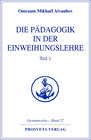 Buchcover Die Pädagogik in der Einweihungslehre - Teil 1