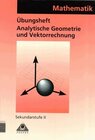 Buchcover Arbeitshefte für den Mathematikunterricht in der Sekundarstufe II / Analytische Geometrie