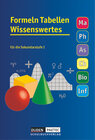 Buchcover Formeln Tabellen Wissenswertes - Für die Sekundarstufe I - Mathematik - Physik - Astronomie - Chemie - Biologie - Inform