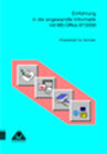 Buchcover Einführung in die angewandte Informatik mit MS Office 97/2000 / 7.-10. Schuljahr - Arbeitsheft