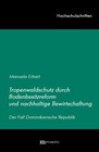 Buchcover Tropenwaldschutz durch Bodenbesitzreform und nachhaltige Bewirtschaftung