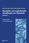 Buchcover Jahrbuch Normative und institutionelle Grundfragen der Ökonomik / Experimente in der Ökonomik