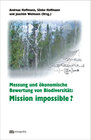 Buchcover Messung und ökonomische Bewertung von Biodiversität: Mission impossible?