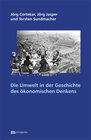 Buchcover Die Umwelt in der Geschichte der ökonomischen Theorie