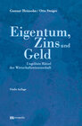 Buchcover Eigentum, Zins und Geld