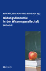 Buchcover Jahrbuch Normative und institutionelle Grundfragen der Ökonomik / Bildungsökonomie in der Wissensgesellschaft