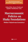 Buchcover Macroeconomic Policies on Shaky Foundations - Whither Mainstream Economics?
