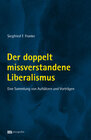 Buchcover Der doppelt missverstandene Liberalismus