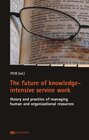 Buchcover The future of knowledge-intensive service work