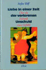 Buchcover Liebe in einer Zeit der verlorenen Unschuld