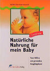 Buchcover Natürliche Nahrung für mein Baby