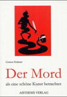 Buchcover Der Mord als eine schöne Kunst betrachtet