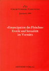 Buchcover Jahrbuch Forum Vormärz Forschung / "Emancipation des Fleisches". Erotik und Sexualität im Vormärz