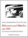 Buchcover Bildersturm und Bilderflut um 1800