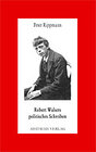 Buchcover Robert Walsers politisches Schreiben
