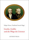 Buchcover Goethe, Grabbe und die Pflege der Literatur