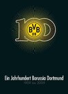 Buchcover Ein Jahrhundert Borussia Dortmund