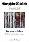 Buchcover Augustin Wibbelt - Gesammelte Werke in Einzelausgaben / Dat veerte Gebott