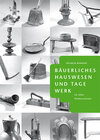 Buchcover Bäuerliches Hauswesen und Tagewerk im alten Niedersachsen