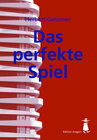 Buchcover Das perfekte Spiel