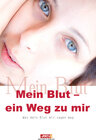 Buchcover Mein Blut - ein Weg zu mir