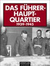 Buchcover Das Führerhauptquartier 1939-1945