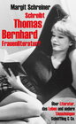 Buchcover Schreibt Thomas Bernhard Frauenliteratur?