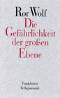 Buchcover Die Gefährlichkeit der großen Ebene (Gebundene Ausgabe)