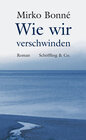 Buchcover Wie wir verschwinden