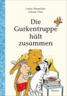 Buchcover Die Gurkentruppe hält zusammen